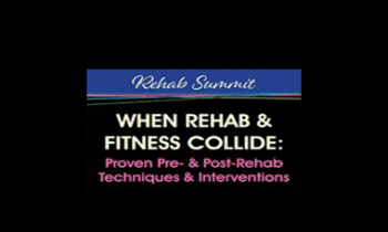 Milica McDowell - When Rehab & Fitness Collide: Proven Pre- & Post-Rehab Techniques & Interventions
