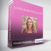 Miranda Macpherson - Living in Boundless Love