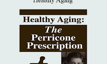 Nicholas Perricone - The Perricone Perscription - Healthy Aging