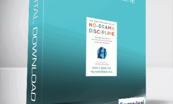 No Drama Discipline - Tina Payne Bryson . Daniel J. Siegel