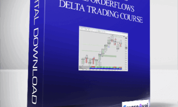 Orderflows – THE ORDERFLOWS DELTA TRADING COURSE