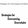 Paul Blackburn - Strategies for Overcoming Overwhelm