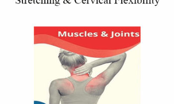 Paul Zaichik - Easy Flexibility - Neck Stretching & Cervical Flexibility