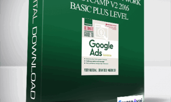 Perry Marshall and Mike Rhodes - Display Network Bootcamp v2 2016 Basic Plus Level