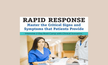 Rachel Cartwright-Vanzant - 2-Day: Rapid Response: Master the Critical Signs and Symptoms that Patients Provide