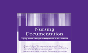 Rachel Cartwright-Vanzant - Nursing Documentation: Legally-Proven Strategies to Keep You Out of the Courtroom