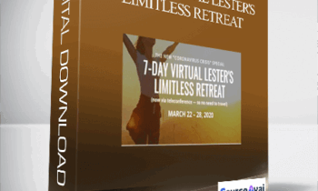 ReleaseTechnique - 7 Days Virtual Lester's Limitless Retreat (Mar 22-28