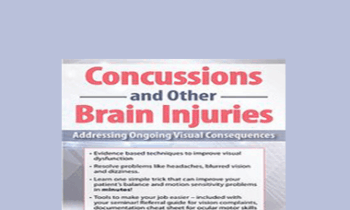 Robert Constantine - Concussions and Other Brain Injuries: Addressing Ongoing Visual Consequences