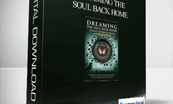 Robert Moss – Dreaming the Soul Back Home
