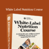 Ru Anderson - White Label Nutrition Course