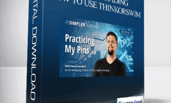 SIMPLERTRADING – HOW TO USE THINKORSWIM: BRUCE MARSHALL’S TUTORIAL