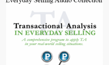 Sandler - Transactional Analysis in Everyday Selling Audio Collection