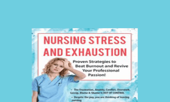 Sara Lefkowitz - Nursing Stress and Exhaustion: Proven Strategies to Beat Burnout and Revive Your Professional Passion!