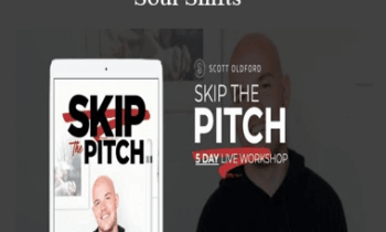 Scott Oldford - Skip The Pitch Workshop