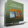Scott Scheel - Colossal Cash in Commercial Property