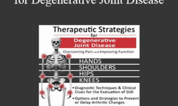 Shane Malecha - Therapeutic Strategies for Degenerative Joint Disease: Overcoming Pain and Improving Function