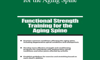 Shari Kalkstein - Functional Strength Training for the Aging Spine
