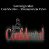 Sovereign Man Confidential – Renunciation Video