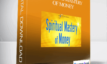 Spiritual Mastery of Money with Corinne McLaughlin and Gordon Davidson