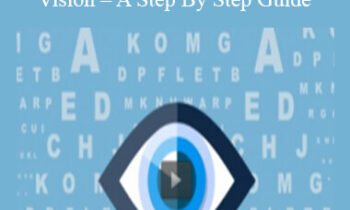 Sriram Balu - Proven Eye Exercises To Enhance Vision - A Step By Step Guide