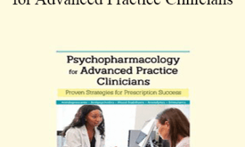 Stephanie L. Bunch - Psychopharmacology for Advanced Practice Clinicians: Proven Strategies for Prescription Success