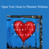 Tamra Oviatt - Open Your Heart to Pleasure Webinar