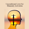 Tamra Oviatt - Unconditional Love For Humanity Activation