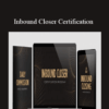 Taylor Welch – Inbound Closer Certification