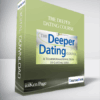 The Deeper Dating Course with Ken Page