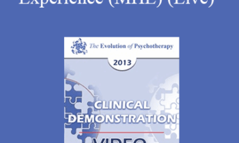 EP13 Clinical Demonstration 11 - The Mind-Body Healing Experience (MHE) (Live) - Ernest Rossi