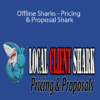 Tom Gaddis - Offline Sharks - Pricing & Proposal Shark
