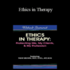 Trent Brown - Ethics in Therapy: Protecting Me