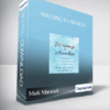 Writing to Awaken with Mark Matousek