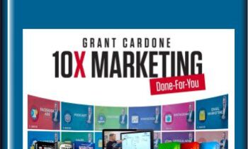 10X Marketing 2022  -  Grant Cardone
