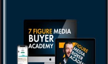 7 Figure Media Buyer Academy  -  Alex Fedotoff