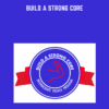 Build a Strong Core  -  Hugo
