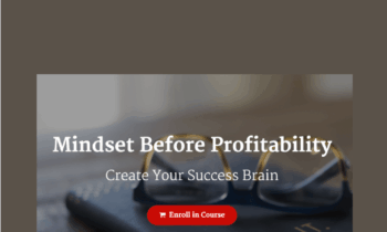 Mindset Before Profitability  -  Regina Partain Bergman