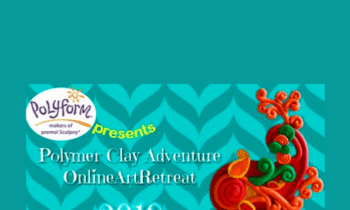 Polymer Clay Adventure 2018  - PCA  -  Awesome Admin