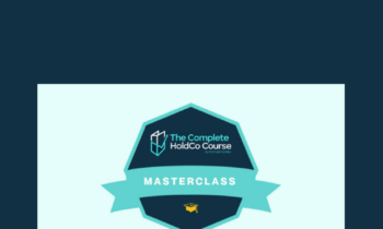 The Complete HoldCo Course 2023 - Michael Girdley