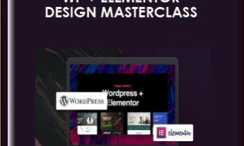 WP + Elementor Design Masterclass  -  Neel Sarode