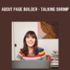 About Page Builder - Talking Shrimp – Laura Belgray