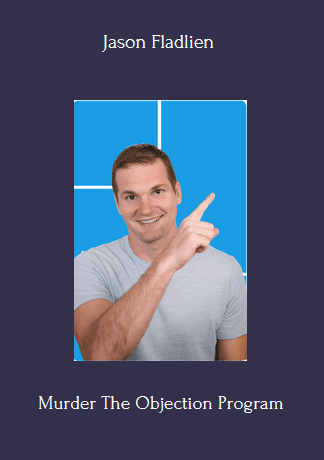 Murder The Objection - Jason Fladlien