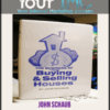 John Schaub – The Business of Buying & Selling Houses