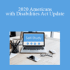 The Missouribar – 2020 Americans with Disabilities Act Update