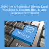The Missouribar – 2020 How to Maintain A Diverse Legal Workforce & Eliminate Bias, In Any Economic Environment