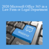 The Missouribar – 2020 Microsoft Office 365 in a Law Firm or Legal Department