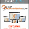 [Download Now] Kent Clothier – Motivated Sellers Course