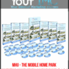 [Download Now] MHU – The Mobile Home Park Investing Home Study Course Bundle 1 & 2