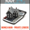 [Download Now] Monica Main – Private Lenders 100% LTV Real Estate 2014