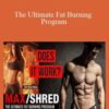 ATHLEAN-X Max Shred – The Ultimate Fat Burning Program